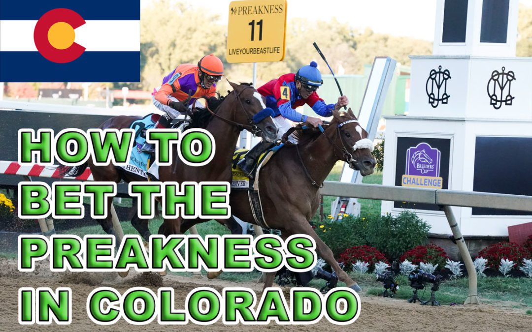 Here’s How to Bet the Preakness Stakes in Colorado