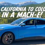 Road Trip Review: The 2021 Ford Mustang Mach-E from California to Colorado