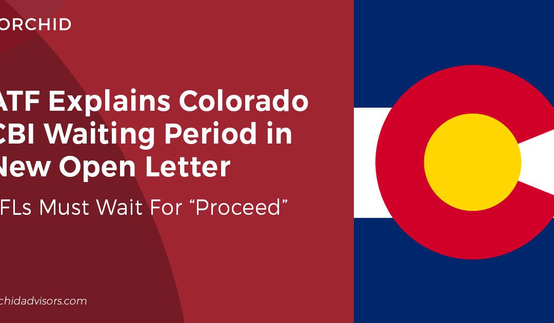 ATF Explains Colorado CBI Waiting Period in Open Letter